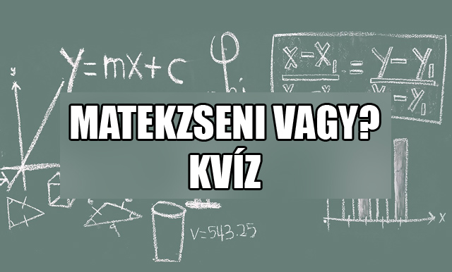 Matekzsenik Kvize Csak Eros Idegzetueknek Kvizmester Com